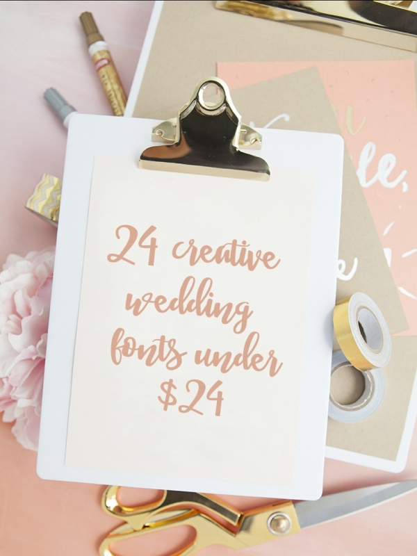 24 Creative Wedding Fonts Under $24 Dollars