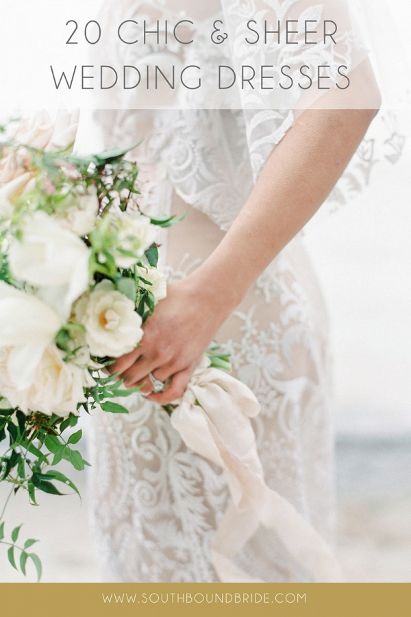 20 Chic & Sheer Wedding Dresses