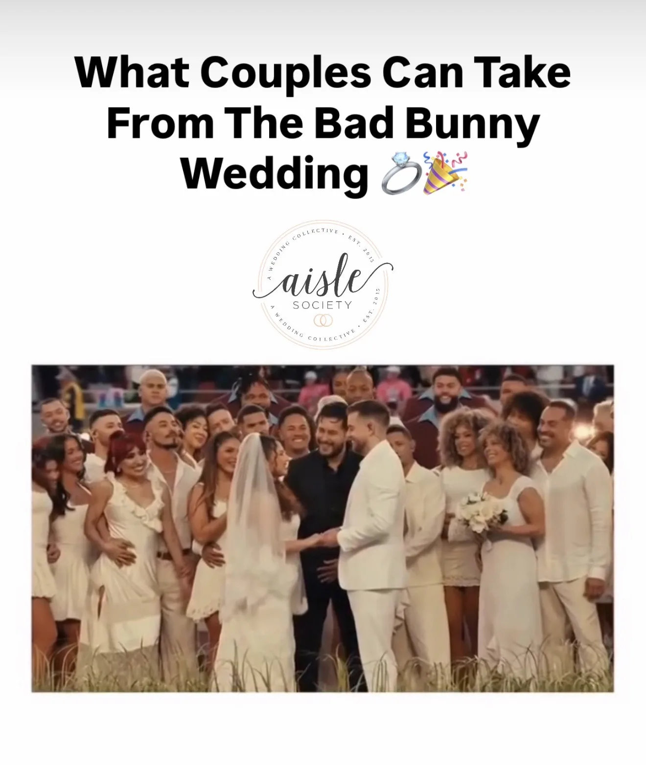 Bad Bunny Super Bowl Wedding: Real Ceremony Details and Wedding Inspiration